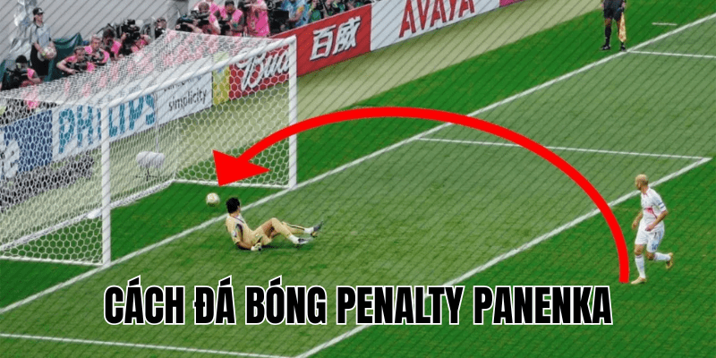 Cách Đá Bóng Penalty Panenka
