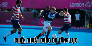Chiến Thuật Bóng Đá Tổng Lực