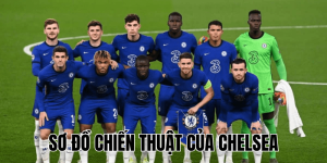 Sơ Đồ Chiến Thuật Của Chelsea